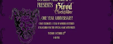 Blood on the Clocktower One year Anniversary