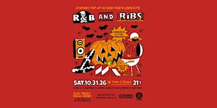 R&B and RIBS SF - HALLOWEEN