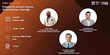 "Projelerde Veriden Karara, Yöneticilikten Liderliğe"