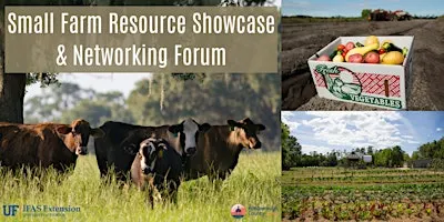 Small Farm Resource Showcase & Networking Forum