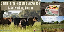 Small Farm Resource Showcase & Networking Forum