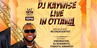 DJ KAYWISE LIVE IN OTTAWA