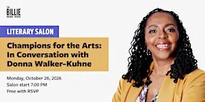 Literary Salon Champions for the Arts In Conversation w/ Donna Walker-Kuhne