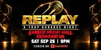 Replay ⏪ : Trap Karaoke Night at Ember Music Hall!