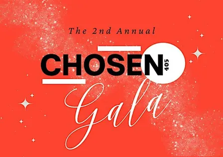 CHOSEN 405 2nd Annual Gala