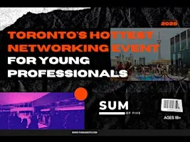 Toronto's Hottest Networking Event For Young Professionals