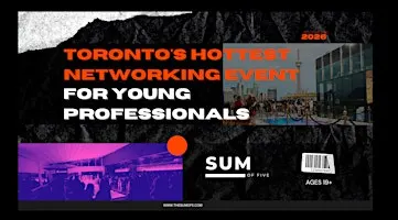 Toronto's Hottest Networking Event For Young Professionals