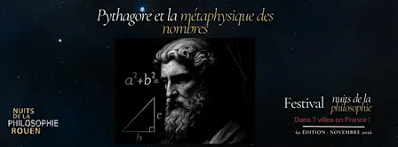 Festival Nuits de la Philo - Pythagore et la métaphysique des nombres
