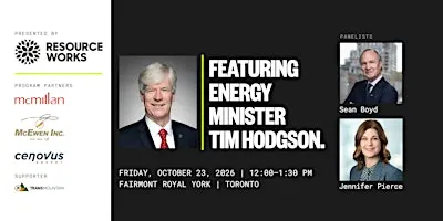 Energy, Mines & Progress: From Coast to Coast to Coast