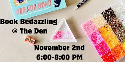 Book Bedazzling  @ The Den Coffeehouse and Wine bar