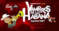 "Vampiros en la Habana" x El Bembe!  (Halloween Party 2026)