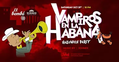 "Vampiros en la Habana" x El Bembe!  (Halloween Party 2026)