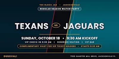 Jags Watch Party: TEXANS vs JAGS 9:30AM