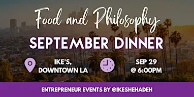 Food & Philosophy September Dinner