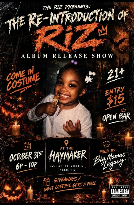 The Riz Presents: The Re-Introduction of Riz Album release on Halloween