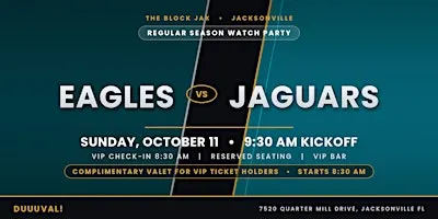 Jags Watch Party: EAGLES vs JAGS 9:30AM