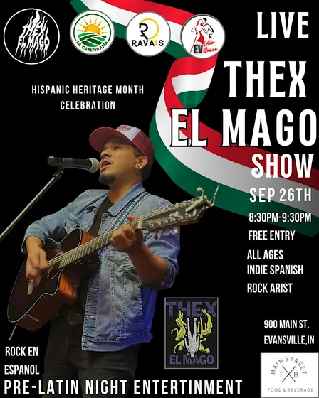 THEX EL MAGO, live, free show at Main Street Food and Beverage.