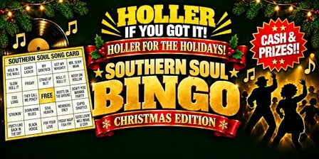 Holler If You Got It! Southern Soul Bingo - Christmas Edition
