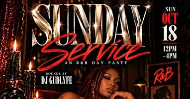 SUNDAY SERVICE: An R&B Day Party