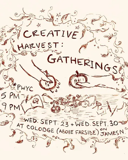 Creative Harvest: Gatherings