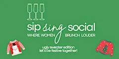 Ugly Sweater Sip Sing Social 12/20!