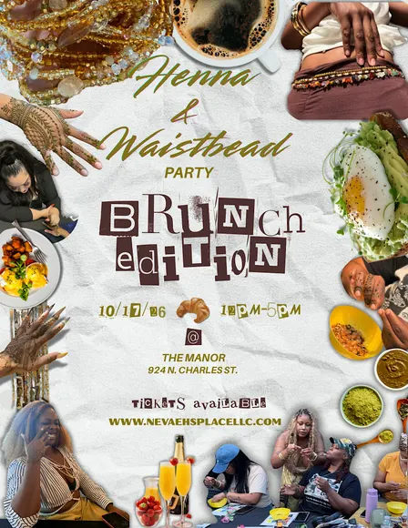 Henna & Waistbead Party “ Brunch Edition “