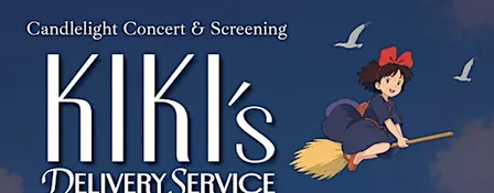 Candlelight Concert and Screening: “Kiki's Delivery Service”