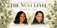She Thrives presents "The Next Level" Women's Conference