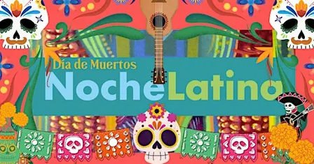 ¡Noche Latina! celebrates Día de Muertos!
