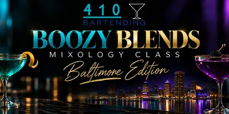 Boozy Blends Mixology Class: Baltimore Edition
