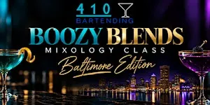 Boozy Blends Mixology Class: Baltimore Edition