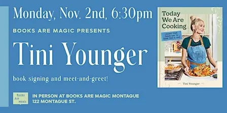 In-Store: Book Signing w/ Tini Younger: Today We Are Cooking...
