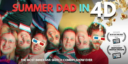 Summer Dad in 4D - The Sketchiest Sketch Show