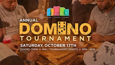 Annual Gran Dominazo - Domino Tournament @ CentroVilla25