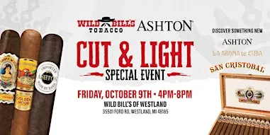 Wild Bill's Cut & Light with Ashton Cigars