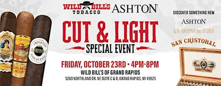 Wild Bill's Cut & Light with Ashton Cigars
