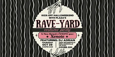 Rave-Yard: halloween costume party