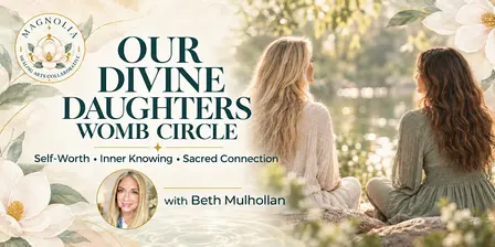 Our Divine Daughters Womb Circle