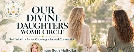 Our Divine Daughters Womb Circle