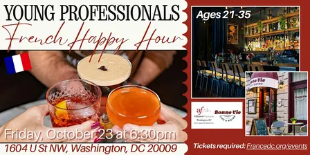 Young Professionals French Happy Hour (21-35) at Bonne Vie Café and Bistro