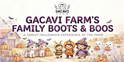 Gacavi Farm’s Family Boots & Boos