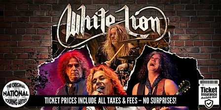 White Lion — Special Guest - Kissing Kaos | NATIONAL TOURING ARTIST!