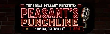 Local Peasant Presents: Peasant's Punchline