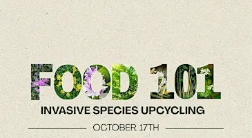 ZEN's Food 101 ft. Invasive Impact Initiatives
