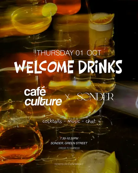 CAFE CULTURE COCKTAIL NIGHT AT SONDER!