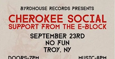 Cherokee Social/ The E-Block