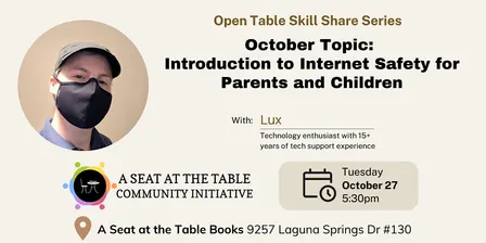 Open Table Skill Share: Intro to Internet Safety for Parents and Children