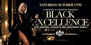Black Excellence - The 4th Annual Jovan's Reunion Party - All Black Affair