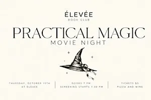 Elevee Movie Night: Practical Magic