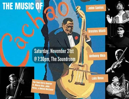 The Saúl Sierra Quartet with Special guests play the music of "Cachao"